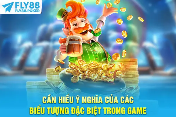 Cần hiểu ý nghĩa của các biểu tượng đặc biệt trong game